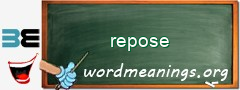 WordMeaning blackboard for repose